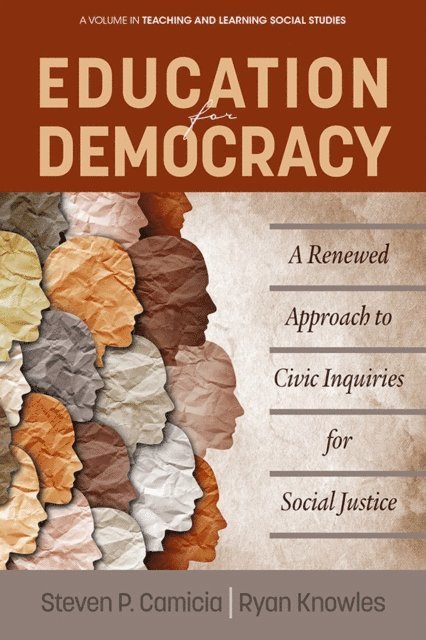 Steven P. Camicia, Ryan Knowles - Education for Democracy, E-bok