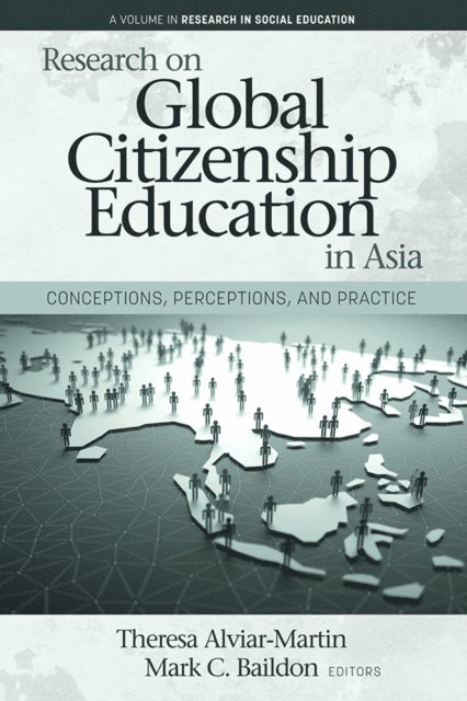 Mark C. Baildon, Theresa Alviar-Martin - Research on Global Citizenship Education in Asia, E-bok