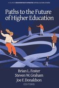 Paths to the Future of Higher Education
