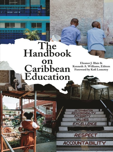 Kenneth A. Williams, Eleanor J. Blair - Handbook on Caribbean Education, E-bok