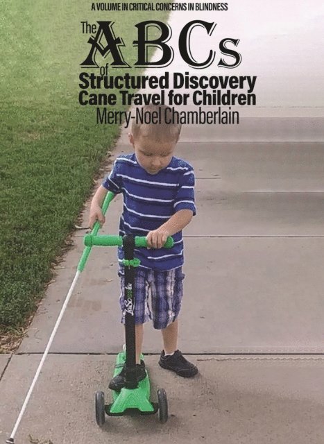 Merry-Noel Chamberlain - ABCs of Structured Discovery Cane Travel for Children, E-bok