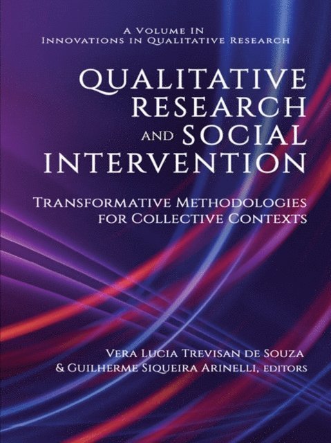 Guilherme Siqueira Arinelli, Vera Lucia Trevisan Souza - Qualitative Research and Social Intervention, E-bok