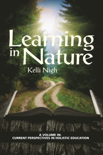 Kelli Nigh - Learning in Nature, E-bok