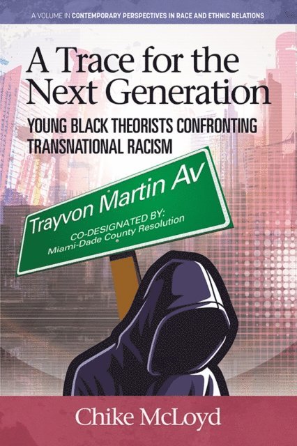 Chike McLoyd - Trace for the Next Generation, E-bok