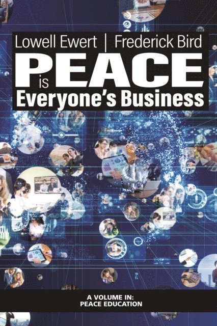Frederick Bird, Lowell Ewert - Peace is Everyone's Business, E-bok
