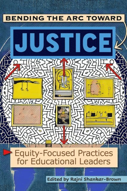 Rajni Shankar-Brown - Bending the Arc Toward Justice, E-bok