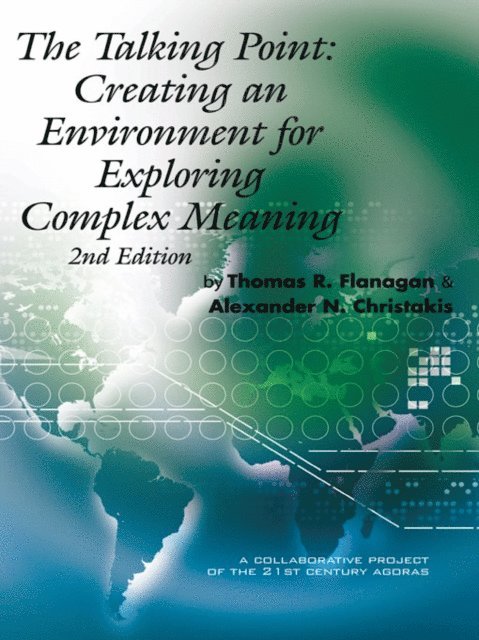 Alexander N. Christakis, Thomas R. Flanagan - Talking Point, E-bok