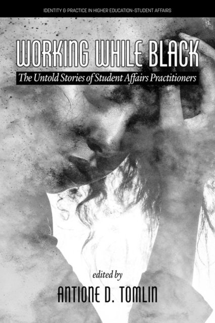 Antione D. Tomlin - Working While Black, E-bok