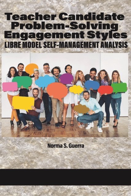 Norma S. Guerra - Teacher Candidate Problem-Solving Engagement Styles, E-bok