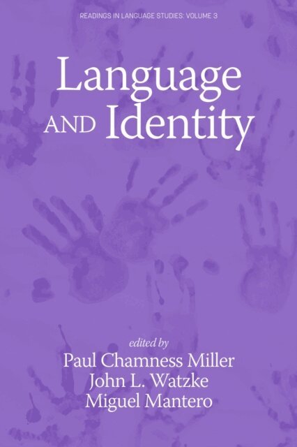 Miguel Mantero, John L. Watzke, Paul Chamness Miller - Language and Identity, E-bok