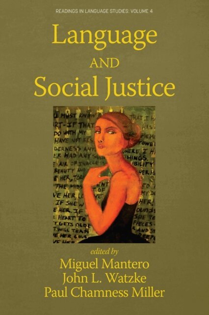 Paul Chamness Miller, John L. Watzke, Miguel Mantero - Language and Social Justice, E-bok