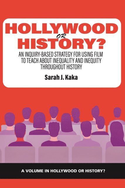 Sarah J. Kaka - Hollywood or History?, E-bok