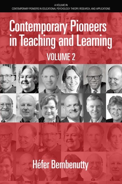 Hefer Bembenutty - Contemporary Pioneers in Teaching and Learning, E-bok