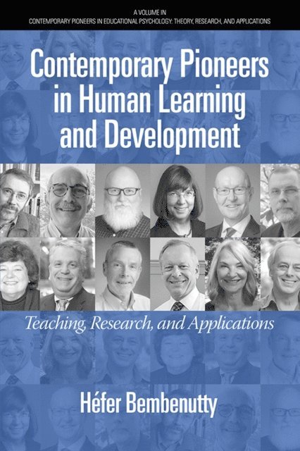 Hefer Bembenutty - Contemporary Pioneers in Human Learning and Development, E-bok