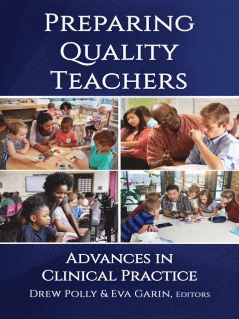 Eva Garin, Drew Polly - Preparing Quality Teachers, E-bok