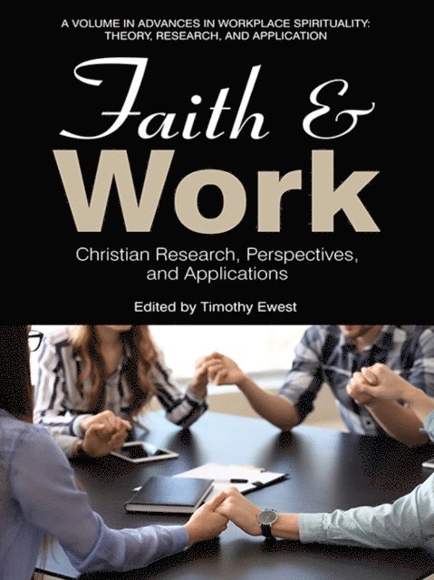 Timothy Ewest - Faith and Work, E-bok