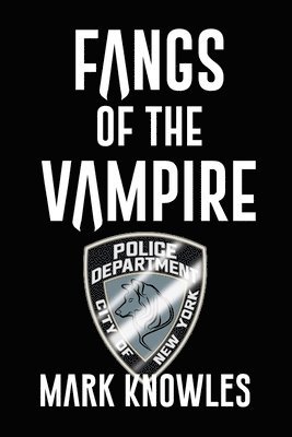 Mark Knowles - Fangs of the Vampire, Häftad
