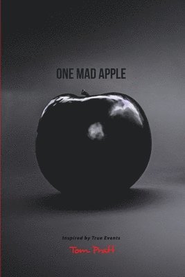 Tom Pratt - One Mad Apple, Häftad