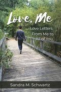 Love, Me: Love Letters from Me to All of You