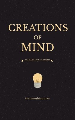 Anil K - Creations of Mind, Häftad