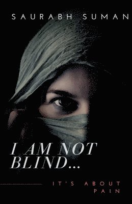 I Am Not Blind