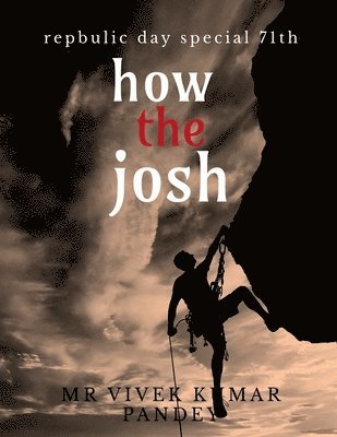 How the Josh