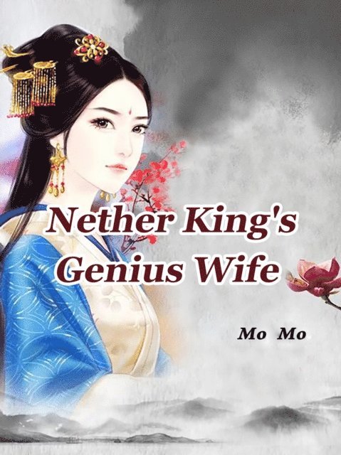 Mo Mo - Nether King's Genius Wife, E-bok