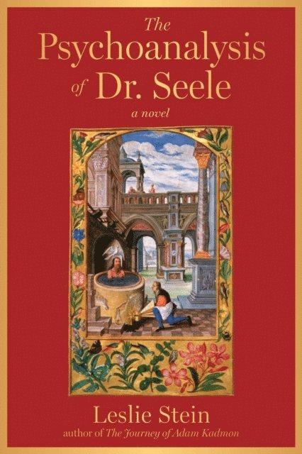 Leslie Stein - Psychoanalysis of Dr. Seele, E-bok