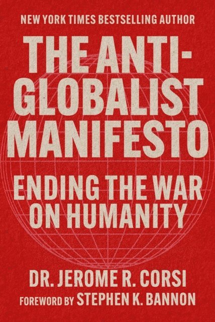 Jerome R. Corsi - Anti-Globalist Manifesto, E-bok