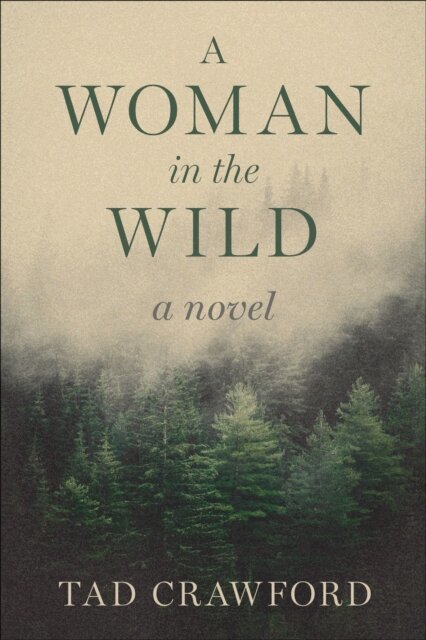 Tad Crawford - Woman in the Wild, E-bok