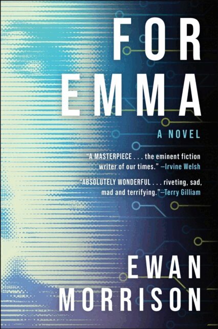 Ewan Morrison - For Emma, E-bok. Tillgänglighet: Lägg i varukorg