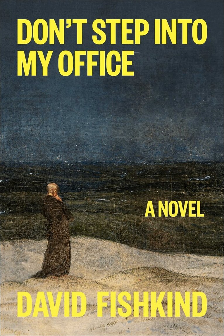 David Fishkind - Don't Step into My Office, Inbunden