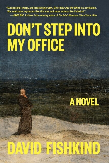 David Fishkind - Don't Step into My Office, E-bok