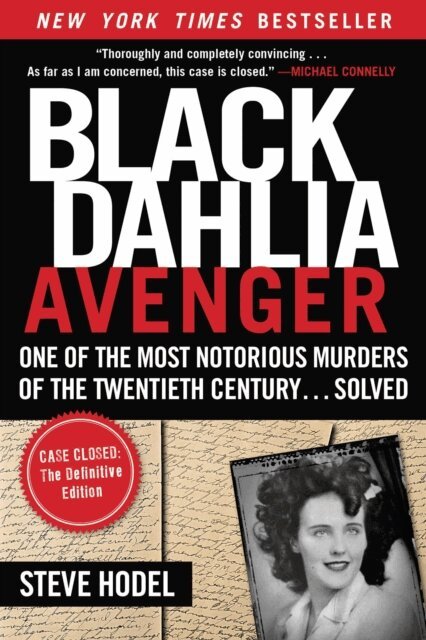 Steve Hodel - Black Dahlia Avenger, E-bok