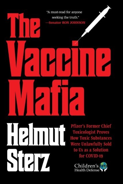 Helmut Sterz - Vaccine Mafia, E-bok