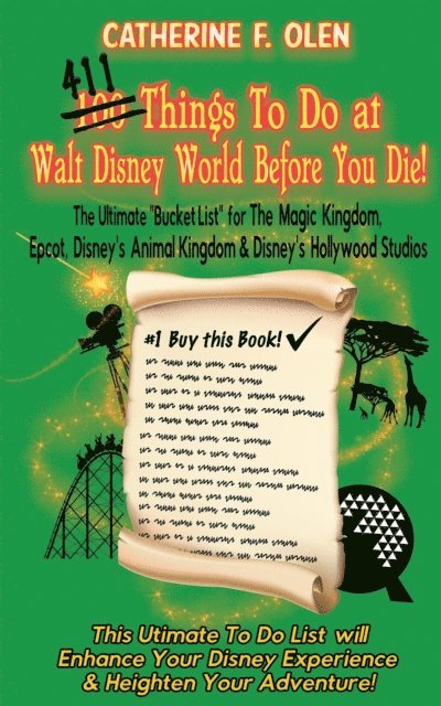 Christian Lange, Catherine F. Olen - One Hundred Things to do at Walt Disney World Before you Die, E-bok