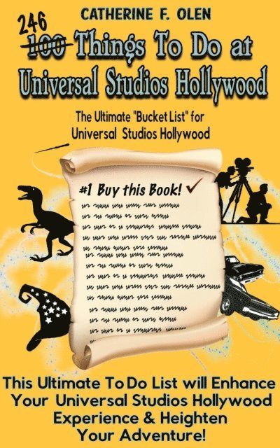Catherine F. Olen - One Hundred Things to do at Universal Studios Hollywood Before you Die, E-bok