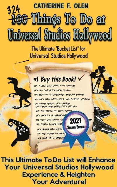 Catherine Olen - One Hundred Things to Do at Universal Studios Hollywood Before You Die Second Edition, E-bok