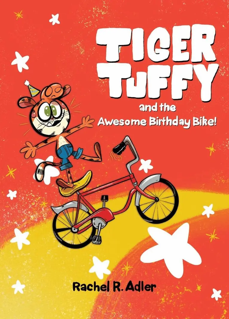 Rachel R. Adler - Tiger Tuffy and the Awesome Birthday Bike, Inbunden. Tillgänglighet: Lägg i varukorg