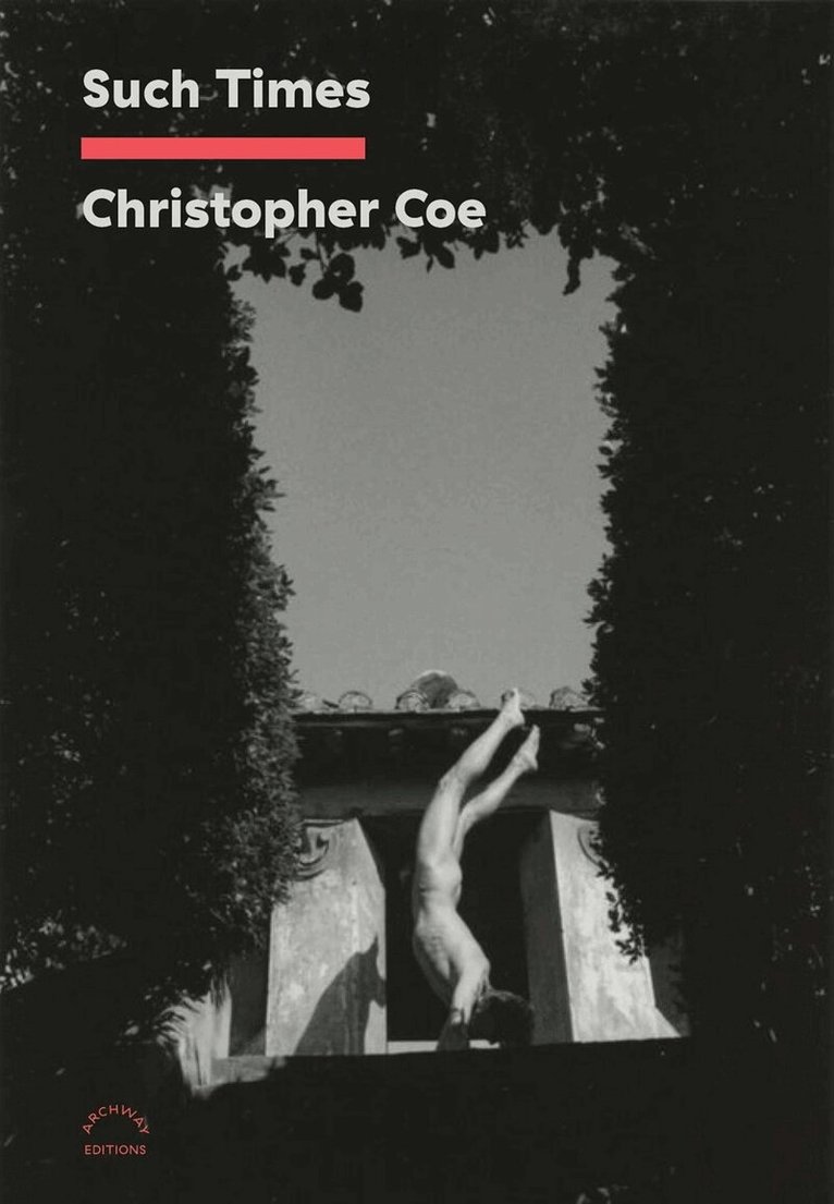 Christopher Coe - Such Times, Häftad. Tillgänglighet: Tillfälligt slut