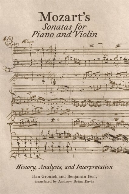 Ilan Gronich, Benjamin Perl - Mozart's Sonatas for Piano and Violin, E-bok