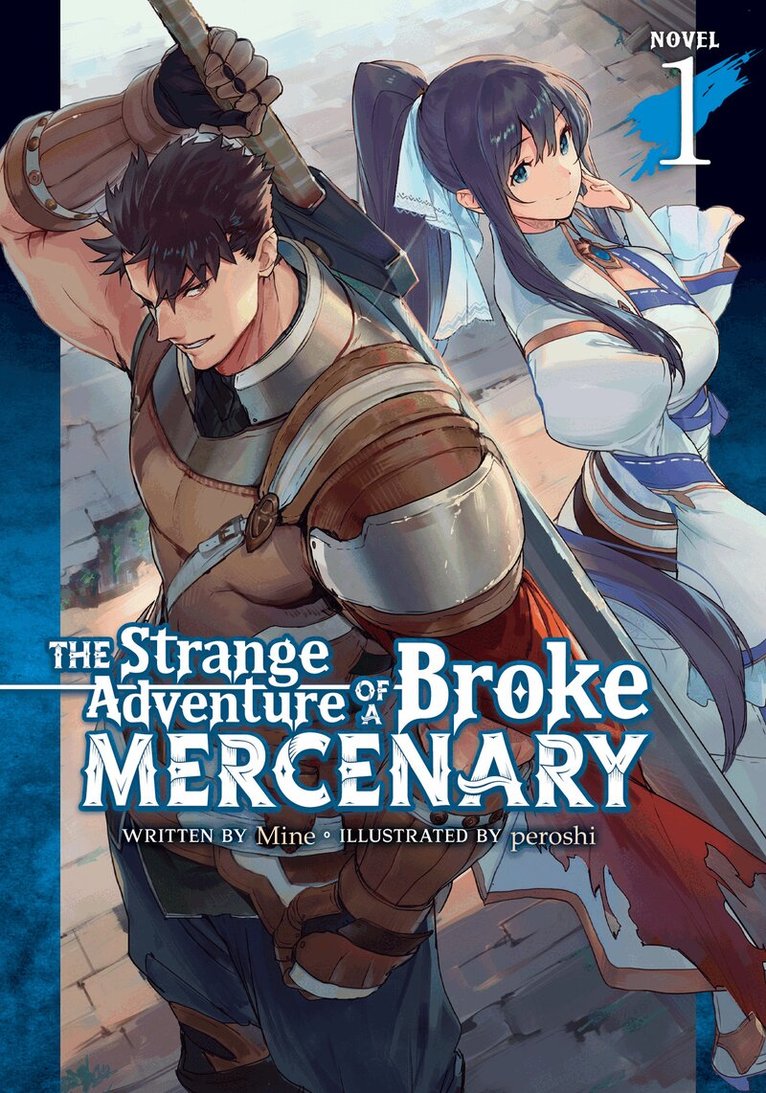 Mine - Strange Adventure of a Broke Mercenary (Light Novel) Vol. 1, Häftad