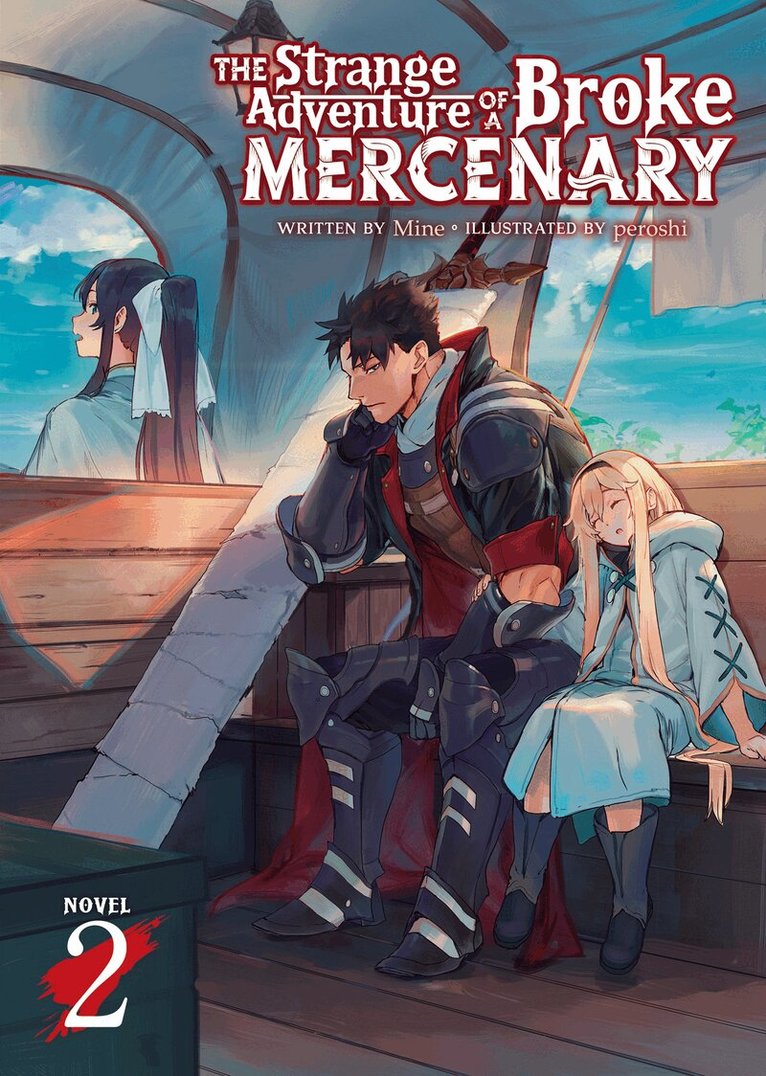 Mine - Strange Adventure of a Broke Mercenary (Light Novel) Vol. 2, Häftad
