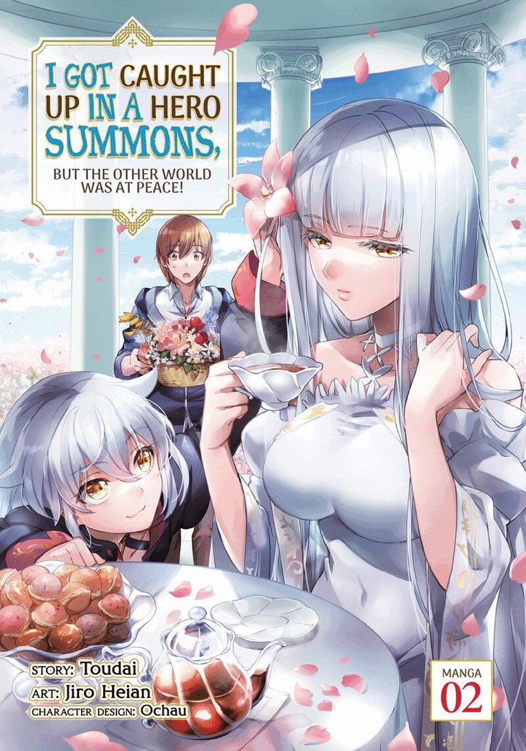 Toudai - I Got Caught Up In a Hero Summons, but the Other World was at Peace! (Manga) Vol. 2, Häftad