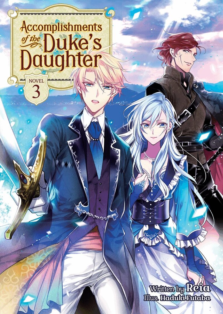 Reia - Accomplishments of the Duke's Daughter (Light Novel) Vol. 3, Häftad