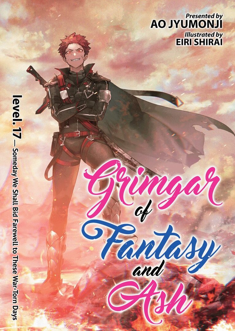 Ao Jyumonji - Grimgar of Fantasy and Ash (Light Novel) Vol. 17, Häftad