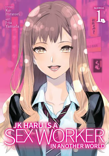 Ko Hiratori - JK Haru is a Sex Worker in Another World (Manga) Vol. 1, Häftad