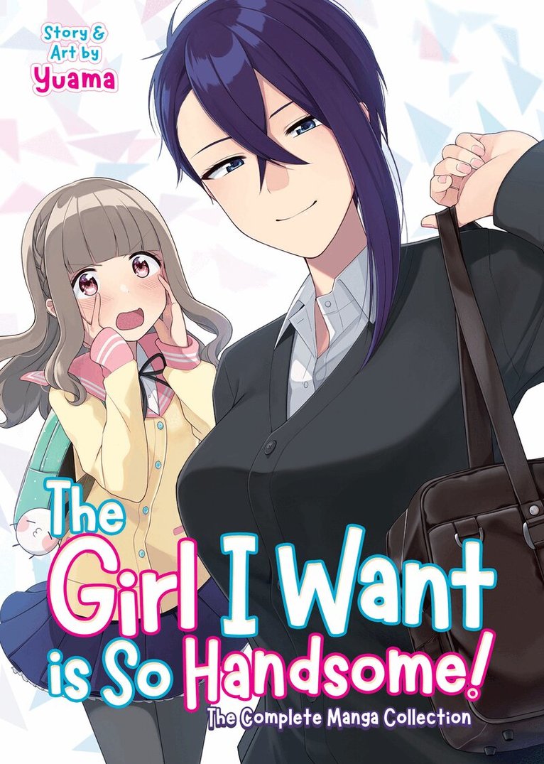 Yuama - Girl I Want is So Handsome! - The Complete Manga Collection, Häftad