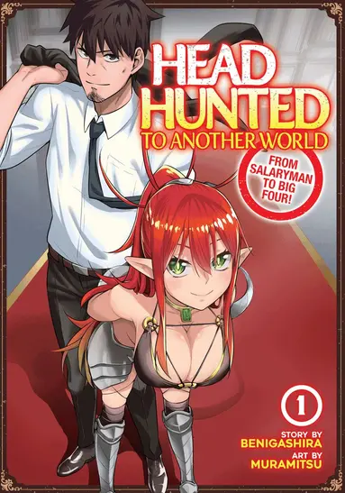 Benigashira - Headhunted to Another World: From Salaryman to Big Four! Vol. 1, Häftad