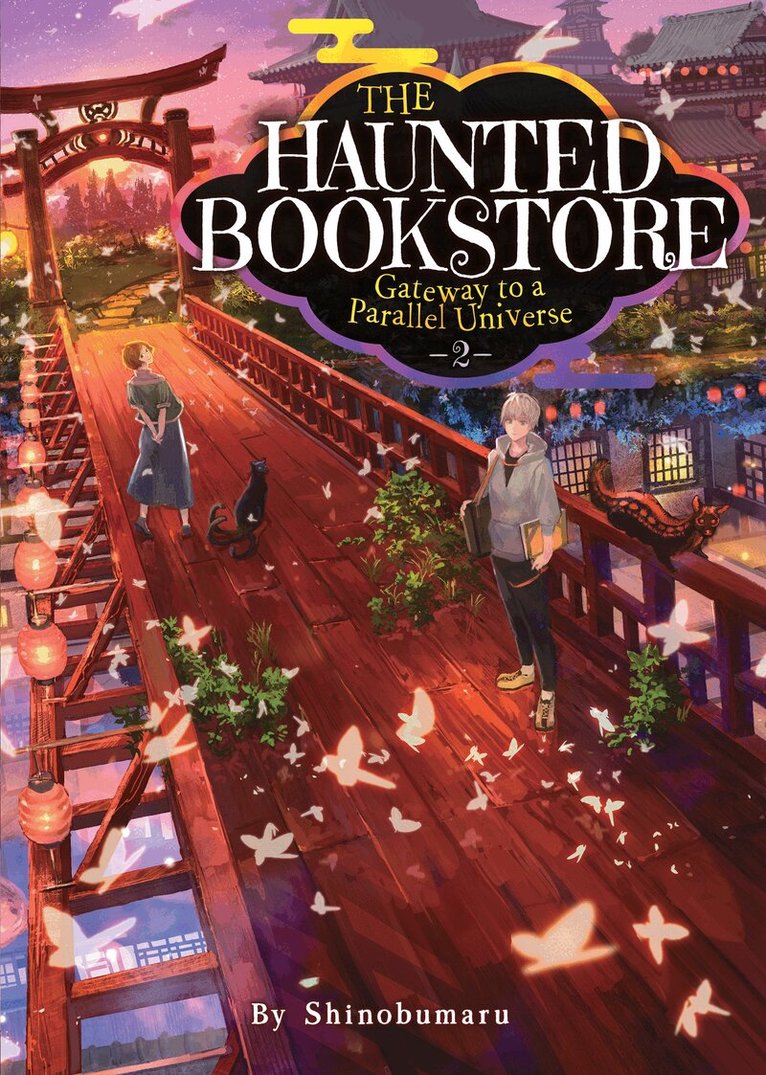 Shinobumaru - Haunted Bookstore - Gateway to a Parallel Universe (Light Novel) Vol. 2, Häftad